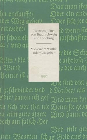 Image du vendeur pour Tragica Comaedia. Von einem Wirthe oder Gastgeber. (1594). Schriften der Literarischen Vereinigung Braunschweig (44). Herausgegeben, bersetzt und mit einem Nachwort versehen von Herbert Blume. mis en vente par Fundus-Online GbR Borkert Schwarz Zerfa