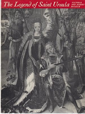 Bild des Verkufers fr The Legend of Saint Ursula. Victoria and Albert Museum. Museum Monograph No. 22. zum Verkauf von Fundus-Online GbR Borkert Schwarz Zerfa