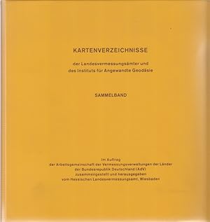 Kartenverzeichnisse der Landesvermessungsämter und des Instituts für Angewandte Geodäsie. Sammelb...