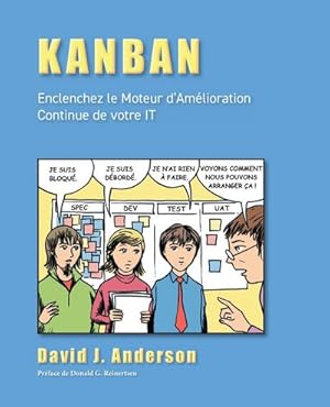 Immagine del venditore per Kanban : Enclenchez le Moteur d'Amlioration Continue de votre IT venduto da AHA-BUCH GmbH