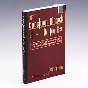 Image du vendeur pour The Enochian Magick of Dr. John Dee: The Most Powerful System of Magick in its Original, Unexpurgated Form mis en vente par Salish Sea Books