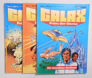GALAX - Prinz der Sterne Nr. 2; Nr. 3 und Nr. 4 [Konvolut aus 3 Bänden]. Der versunkene Kontinent...
