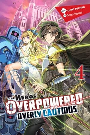 Seller image for Hero Is Overpowered but Overly Cautious Light Novel 4 for sale by GreatBookPrices