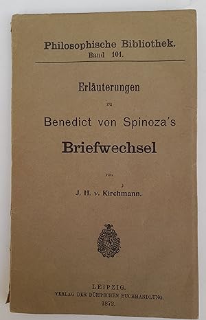 Bild des Verkufers fr Erluterungen zu Benedict von Spinoza's Briefwechsel zum Verkauf von Der Buchfreund