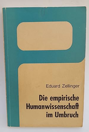 Bild des Verkufers fr Die empirische Humanwissenschaft im Umbruch. Von Behaviorismus zu einer adquaten Erforschung des Menschen zum Verkauf von Der Buchfreund