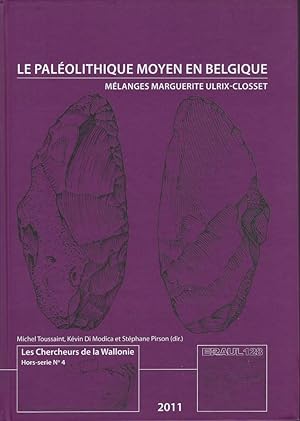 Imagen del vendedor de Le Palolithique moyen en Belgique. Mlanges Marguerite Ulrix-Closset a la venta por Librairie Archaion