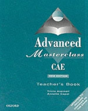 Seller image for Advanced Masterclass CAE New Edition: Advanced Masterclass CAE: Teacher's Book (2nd Edition) for sale by WeBuyBooks