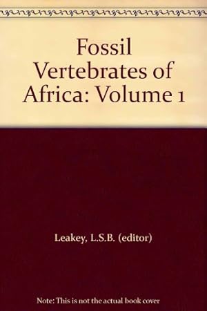 Seller image for Fossil Vertebrates of Africa: v. 1 for sale by WeBuyBooks