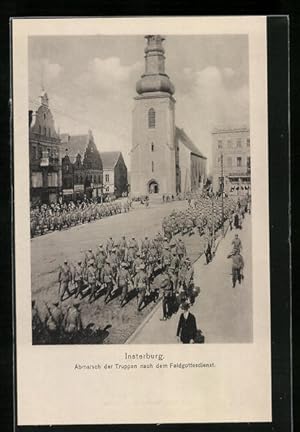 Ansichtskarte Insterburg, Abmarsch der Truppen nach dem Feldgottesdienst