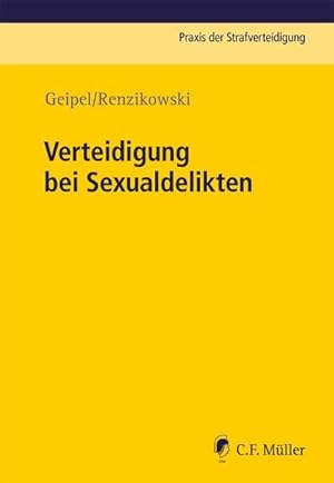 Immagine del venditore per Verteidigung bei Sexualdelikten venduto da BuchWeltWeit Ludwig Meier e.K.
