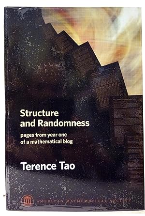 Imagen del vendedor de Stucture and randomness. Pages from year one of a mathematical blog. a la venta por Rometti Vincent