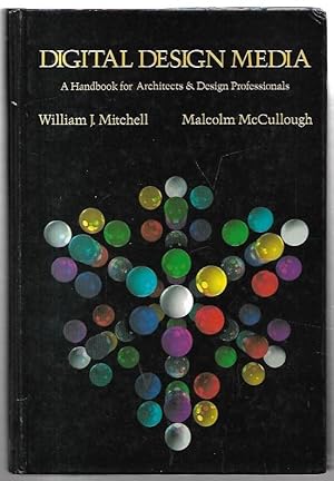 Image du vendeur pour Digital Design Media: A Handbook for Architects & Design Professionals. mis en vente par City Basement Books