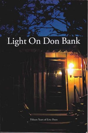 Seller image for Light on Don Bank: Fifteen Years of Live Poets' Society for sale by Goulds Book Arcade, Sydney