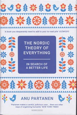 Image du vendeur pour The Nordic Theory of Everything: In Search of a Better Life mis en vente par Goulds Book Arcade, Sydney