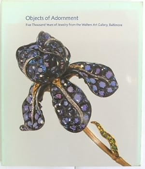 Objects of adornment : five thousand years of jewelry from the Walters Art Gallery, Baltimore : a...