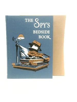 Seller image for The Spy's Bedside Book for sale by World of Rare Books