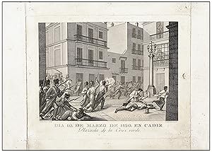 DÍA 10 DE MARZO DE 1820 EN CÁDIZ. PLAZUELA DE LA CRUZ VERDE
