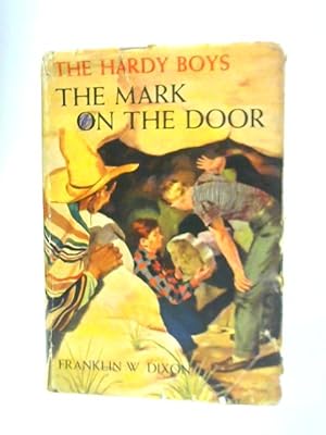 Immagine del venditore per Hardy Boys 13: the Mark on the Door (The Hardy Boys) venduto da World of Rare Books