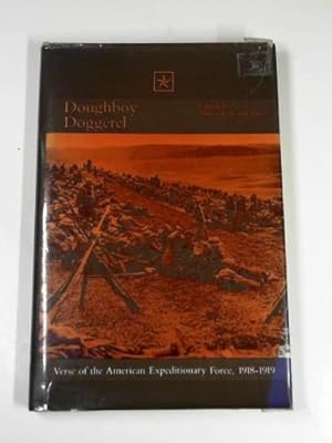Bild des Verkufers fr Doughboy Doggerel: verse of the American Expeditionary Force, 1918-19 zum Verkauf von Cotswold Internet Books