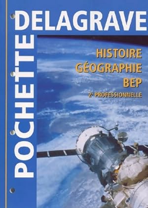 Histoire - géographie BEP 2e professionnelle - Daniel Furia
