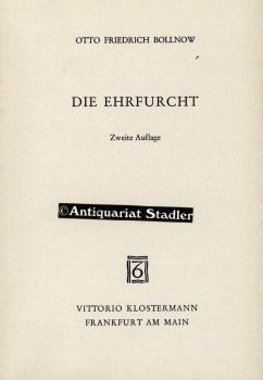 Die Ehrfurcht.