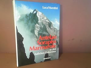 Antelao, Sorapiss, Marmarole in den östlichen Dolomiten. Wanderungen und Normalwege auf die wicht...