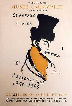 "CHAPEAUX d'HIER et d'AUJOURD'HUI ( Exposition au Musée CARNAVALET 1949)" Affiche originale entoi...