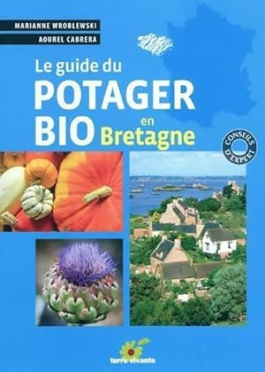 Le guide du potager bio en Bretagne - Aourel Cabrera