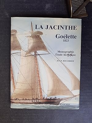 Goélette La Jacinthe 1825, de l'ingénieur-constructeur Delamorinière - Monographie. Etude histori...