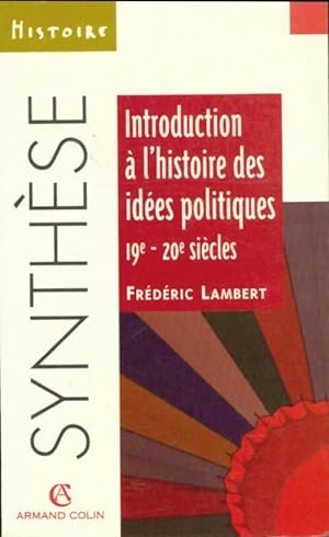 Introduction à l'histoire des idées politiques - Frédéric Lambert