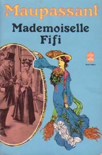 Image du vendeur pour Mademoiselle Fifi - Guy De Maupassant mis en vente par Book Hmisphres