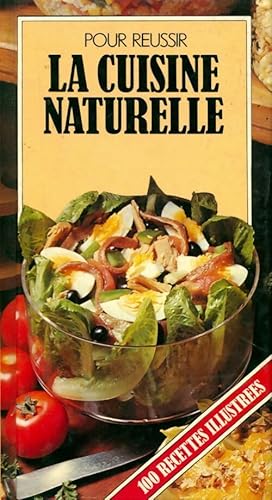 La cuisine naturelle - Carole Handslip