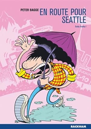 Seller image for Buddy bradley Tome I : En route pour seattle - Peter Bagge for sale by Book Hmisphres