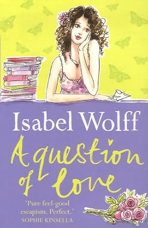 Immagine del venditore per A question of love - Isabel Wolff venduto da Book Hmisphres