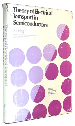 Seller image for Theory of Electrical Transport in Semiconductors (International Series of Monographs in the Science of the Solid State, volume 3). for sale by The Bookworm