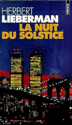 Image du vendeur pour La nuit du solstice - Herbert Lieberman mis en vente par Book Hmisphres