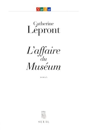 Seller image for L'affaire du mus?um - Catherine L?pront for sale by Book Hmisphres