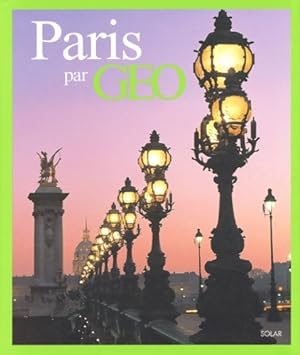 Paris par geo - Dominique Lebrun