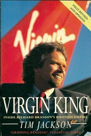 Bild des Verkufers fr Virgin king. Inside Richard Branson's business empire - Tim Jackson zum Verkauf von Book Hmisphres