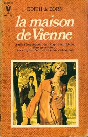 Seller image for La maison de Vienne - Edith De Born for sale by Book Hmisphres