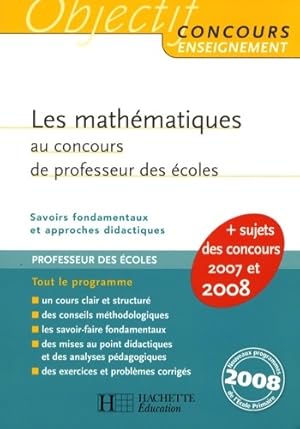 Image du vendeur pour Les math?matiques au concours de professeur des ?coles - crpe : Savoirs fondamentaux et approches didactiques - Alain Descaves mis en vente par Book Hmisphres