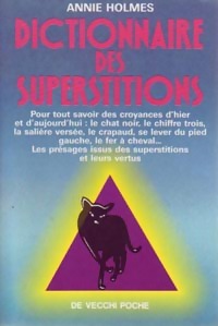 Seller image for Dictionnaire des superstitions - Annie Holmes for sale by Book Hmisphres