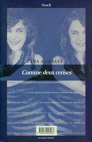 Image du vendeur pour Comme deux cerises - Eva Almassy mis en vente par Book Hmisphres