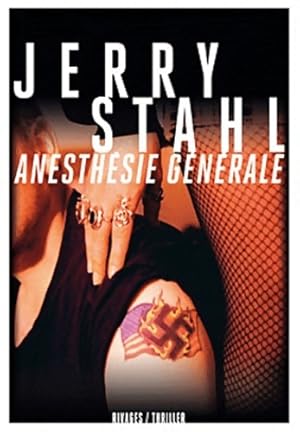 Immagine del venditore per Anesth?sie g?n?rale - Jerry Stahl venduto da Book Hmisphres