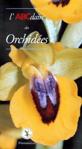L'abcdaire des orchid es - Genevi ve Carbone
