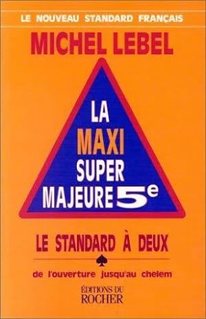 La maxi super majeure 5? - Michel Lebel