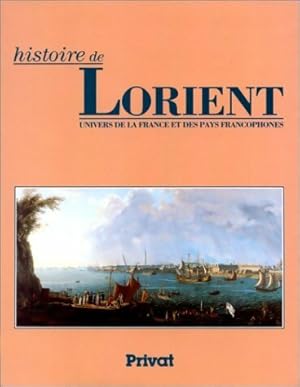 Histoire de Lorient - Claude Ni?res