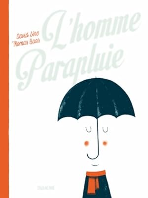 Seller image for L'homme parapluie - David Sire for sale by Book Hmisphres