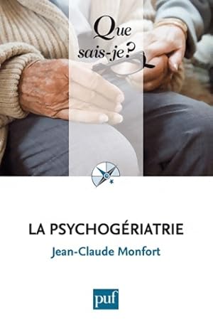 Bild des Verkufers fr La psychog?riatrie - Jean-Claude Monfort zum Verkauf von Book Hmisphres