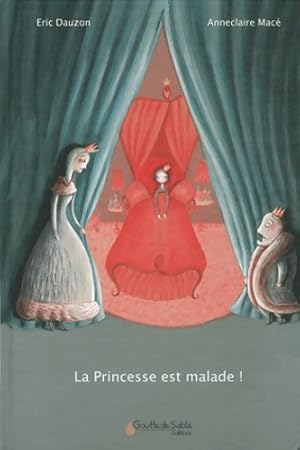 Imagen del vendedor de La princesse est malade ! - Eric Dauzon a la venta por Book Hmisphres